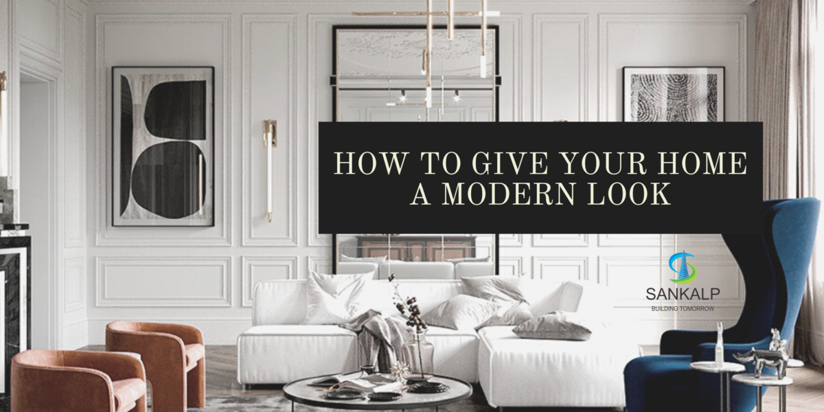 give your home a modern look