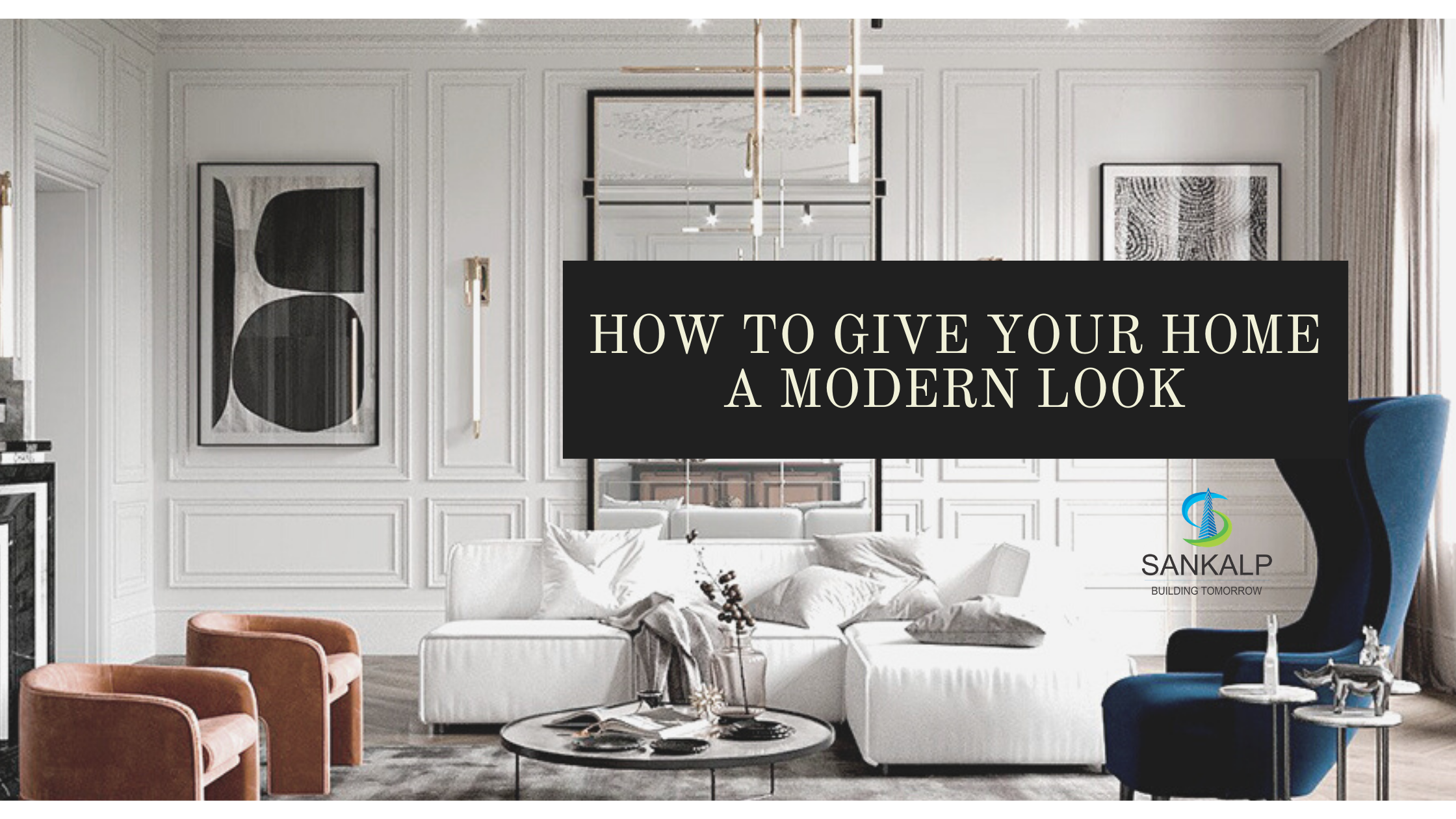 give your home a modern look