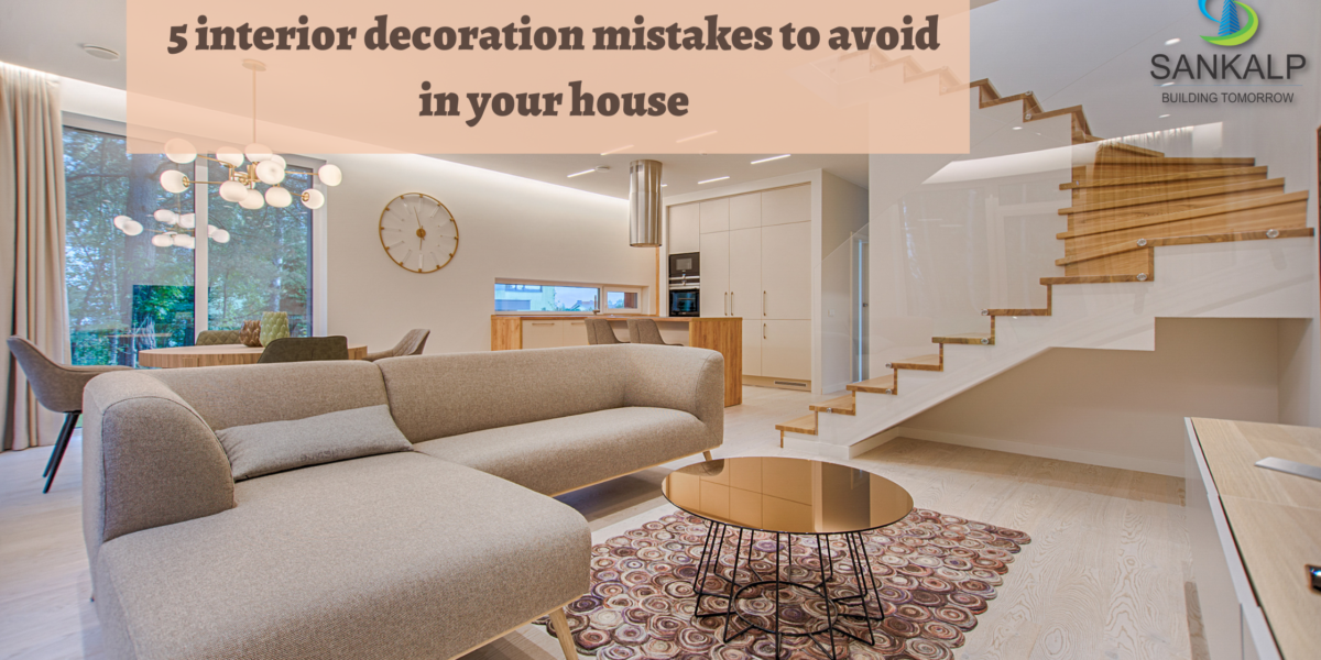interior decoration mistakes
