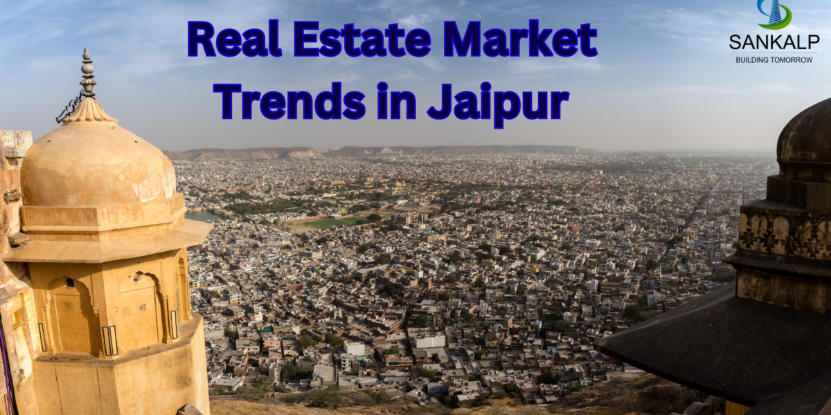 Jaipur's real estate market
