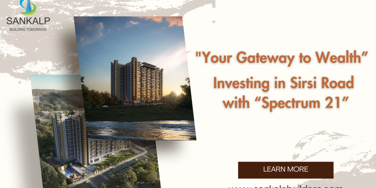 Investing in Sirsi Road with “Spectrum 21” smart homes in jaipur