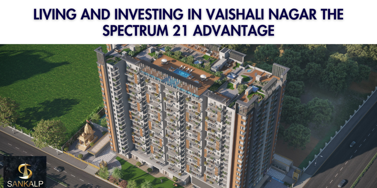 vaishali nagar spectrum 21 at sirsi road jaipur