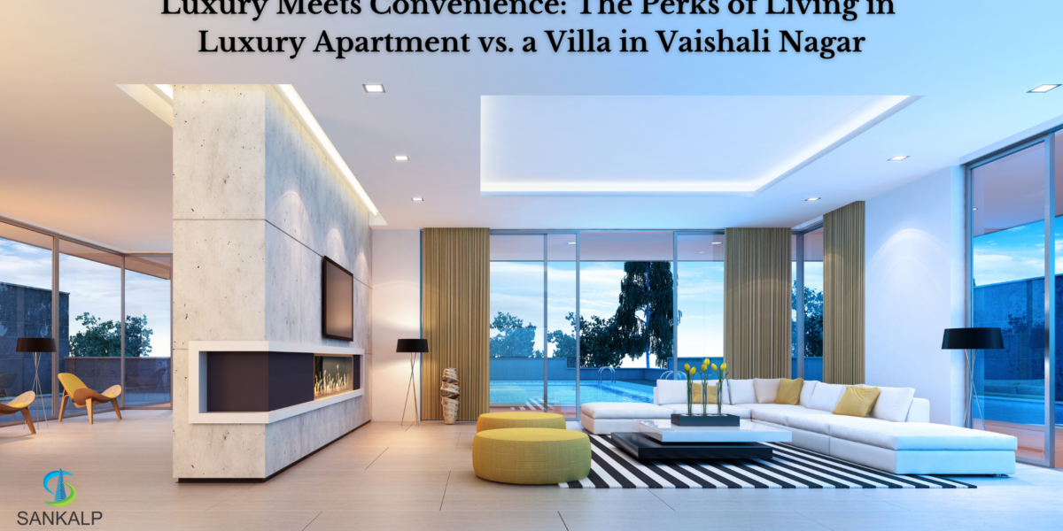 Luxury Apartment vs Villa smart homes in jaipur