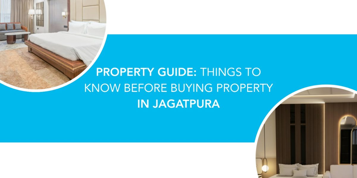 Jagatpura Property Guide