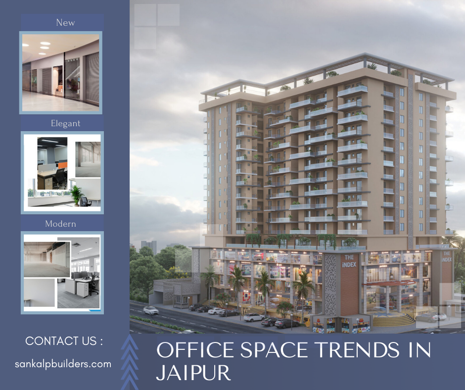 Office Space Trends in Jaipur