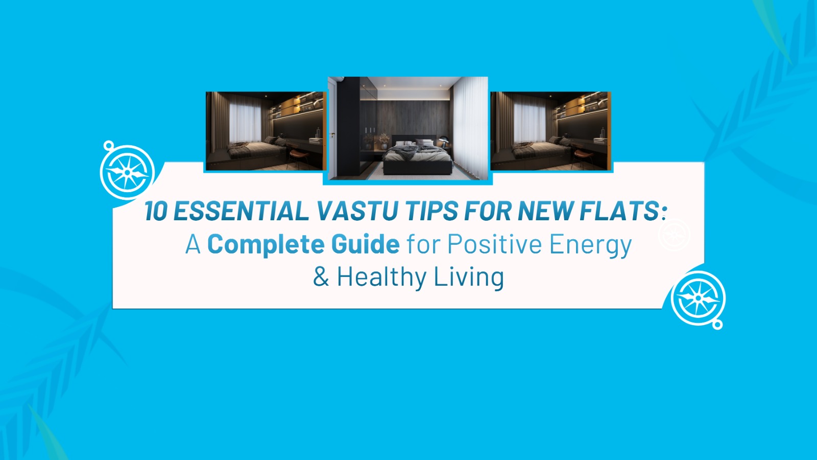 Vastu Tips for New Flats
