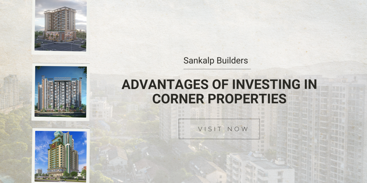 Advantages of Investing in Corner Properties
