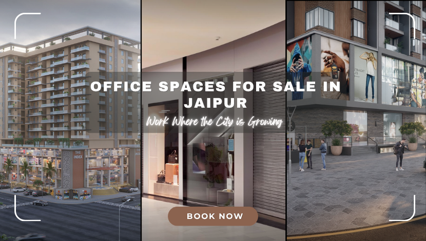 Office Spaces for Sale in Jaipur