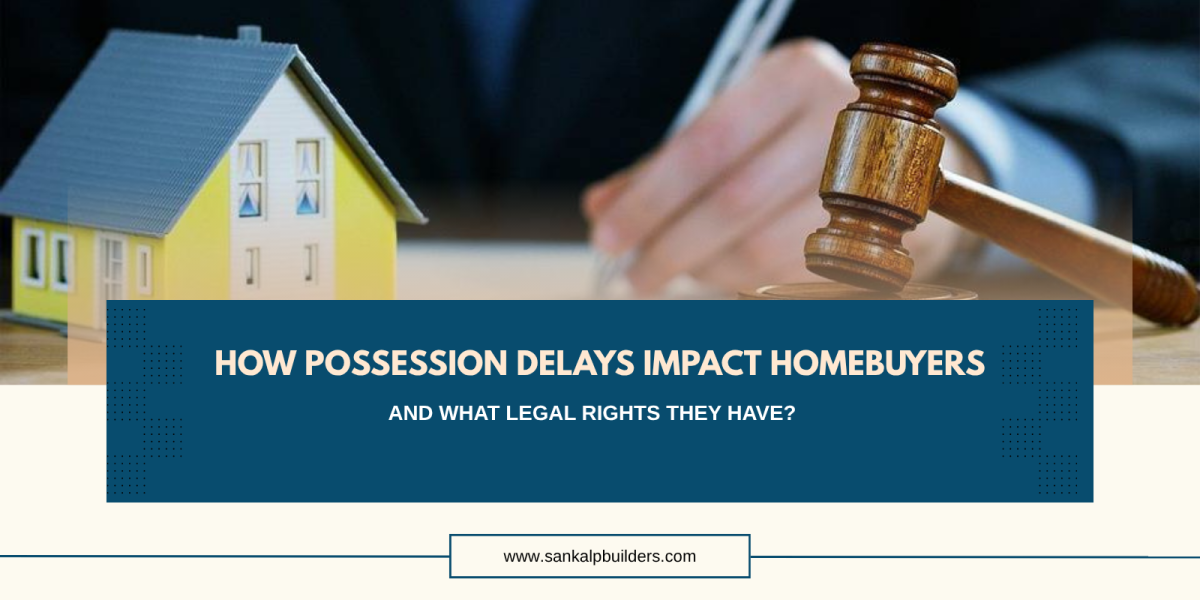 Possession Delay Legal Rights