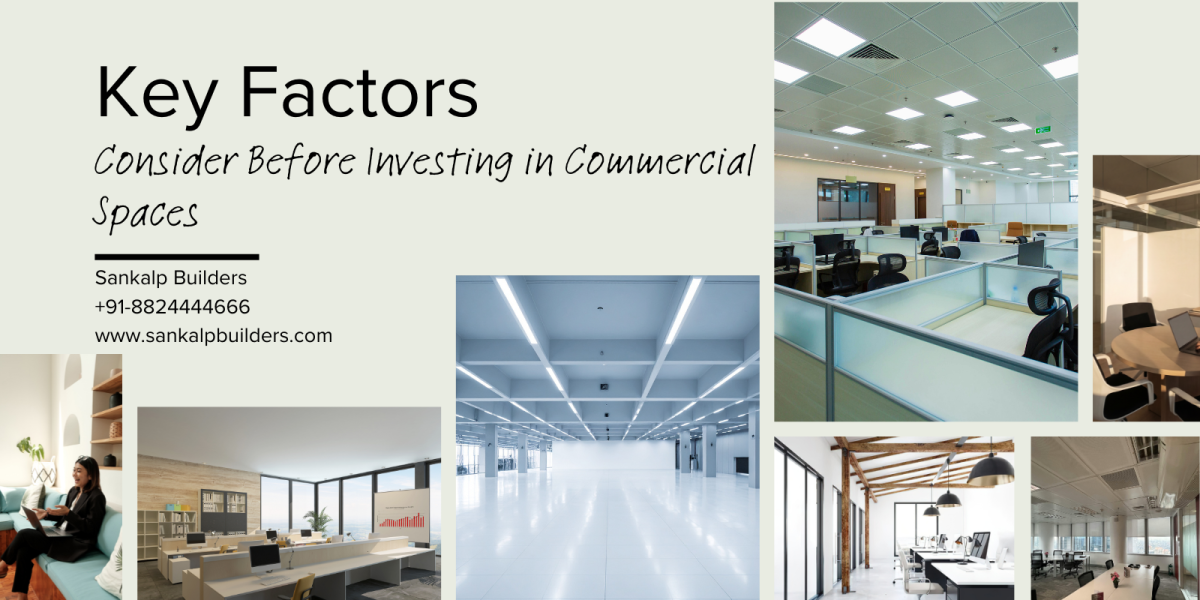Key Factors to Consider Before Investing in Commercial Spaces