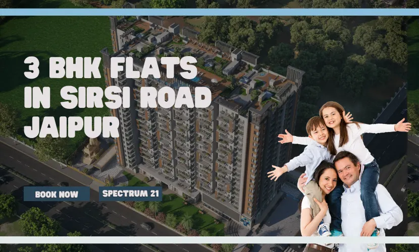 3 BHK flats in Sirsi Road Jaipur 3 BHK Flats in Sirsi Road Jaipur