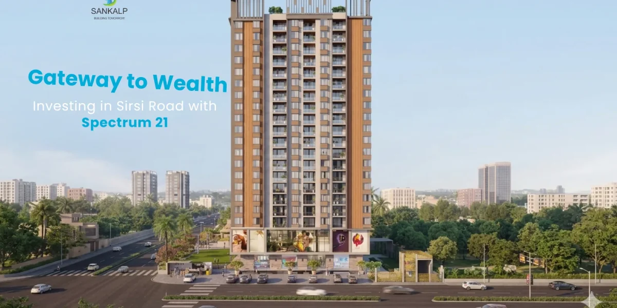 Investing in Sirsi Road with Spectrum 21 img