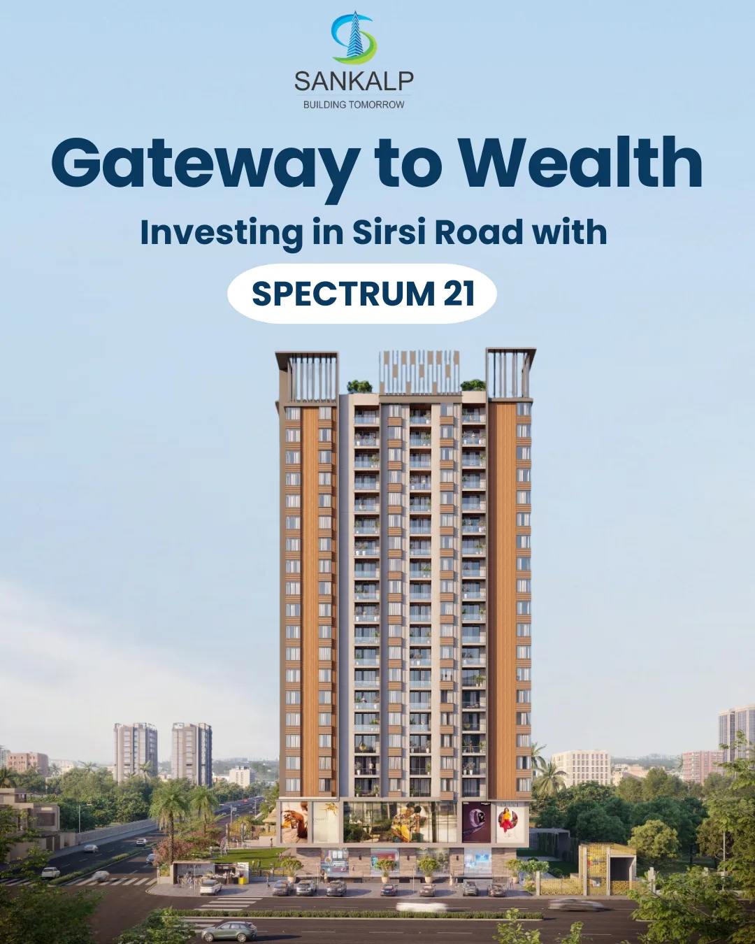 Sirsi Road Real Estate with Spectrum 21