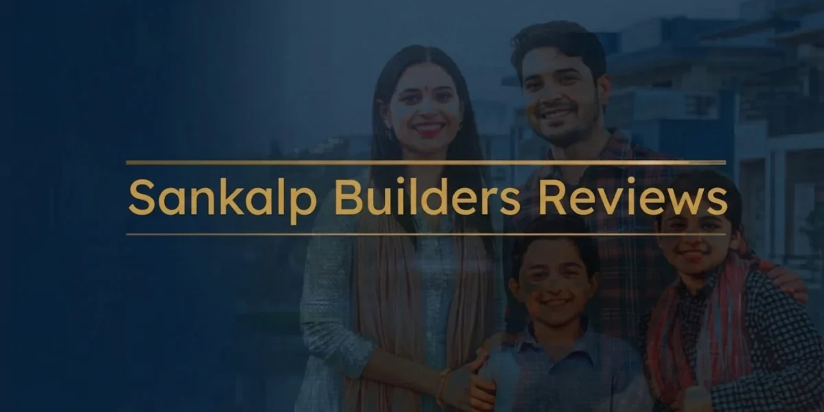 Sankalp Builders Reviews